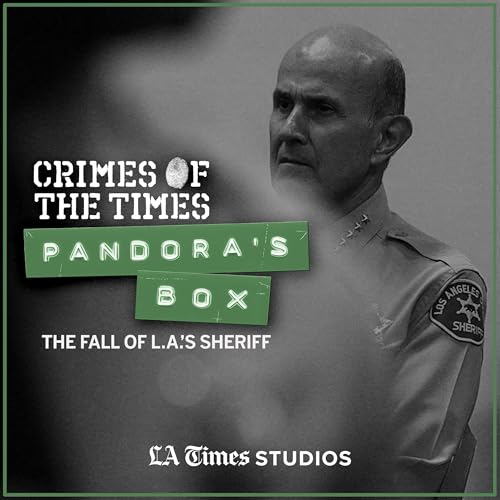 The Other Side of the Door: The Case Against Lee Baca