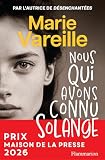 Nous qui avons connu Solange