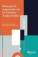Retos para la negociación con los Emiratos Árabes Unidos 9587391438 Book Cover