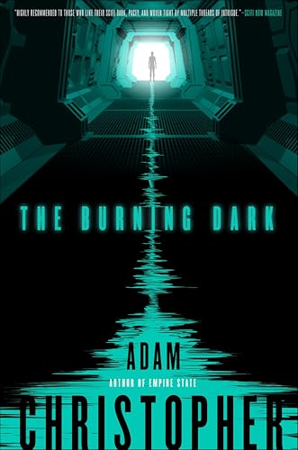 The Burning Dark (Spider War Book 1)