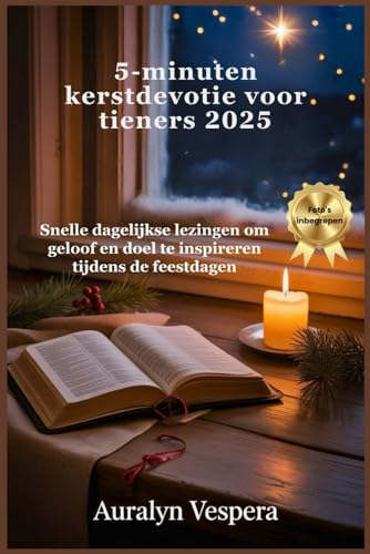 5-minuten kerstdevotie voor tieners 2025: Snelle dagelijkse lezingen om geloof en doel te inspireren tijdens de feestdagen
