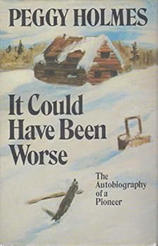 Hardcover It Could Have Been Worse Book