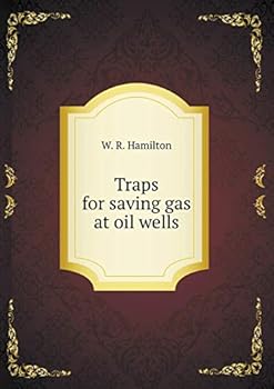 Paperback Traps for saving gas at oil wells Book