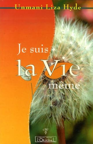 Je suis la Vie même