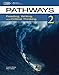 Pathways 2: Reading, Writing, and Critical Thinking