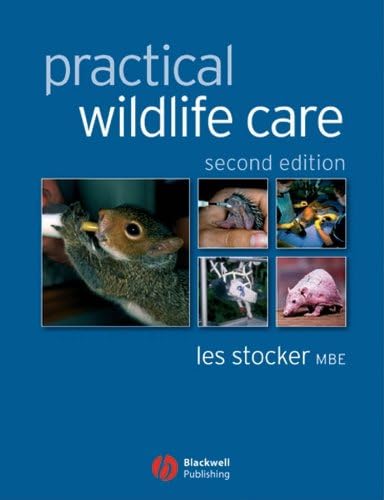 Practical Wildlife Care 2nd Edition