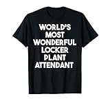 World's Most Wonderful Locker Plant Attendant