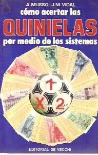 Cómo acertar las quinielas por medio de los sistemas