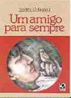 Capa do livro Um Amigo Para Sempre