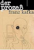 franz kafka der prozess pdf  Der Prozeß (illustriert)
