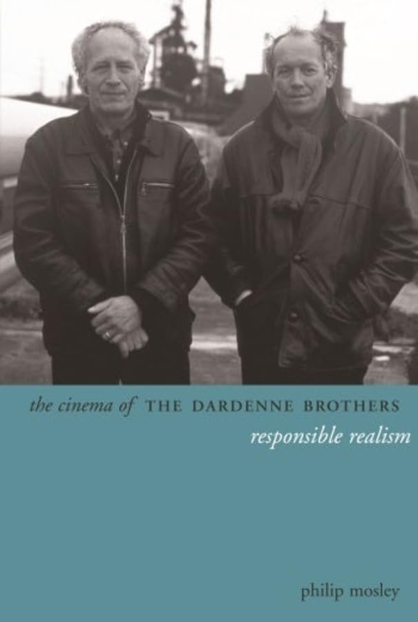 Buy The Cinema of the Dardenne Brothers: Responsible Realism — BookShops.in