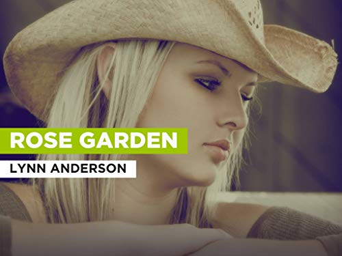 Rose Garden nello stile di Lynn Anderson