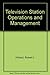 Television Station Operations and Management