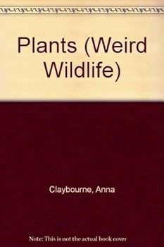Plants - Book  of the Weird Wildlife