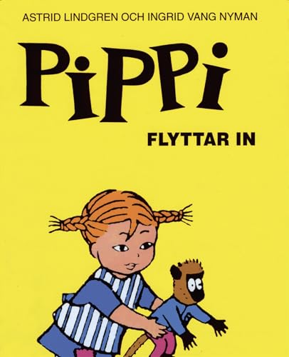 Pippi flyttar in (Klumpe Dumpe) 9129620554 Book Cover