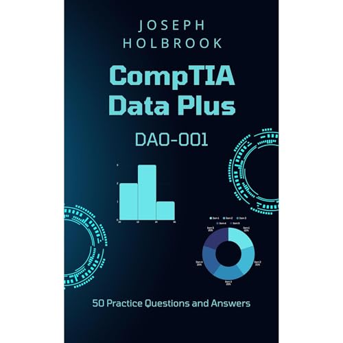 CompTIA Data + Certification Practice Questions by Joseph Holbrook episode artwork