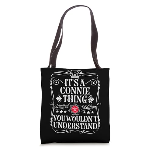 Connie Name Its A Connie Thing You Wouldn't Understand Tote Bag