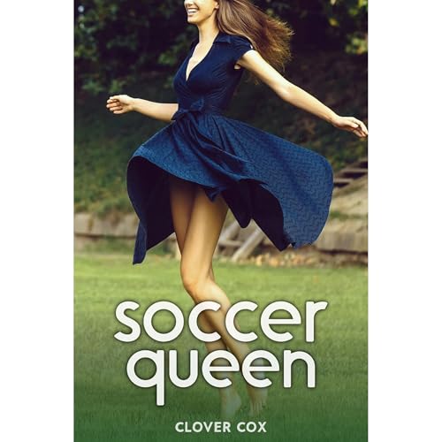 Soccer Queen by Clover Cox episode artwork