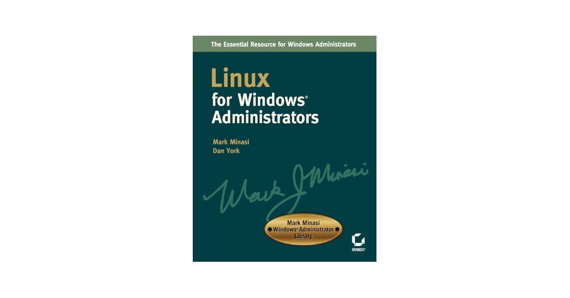 Ｗｉｎｄｏｗｓ　ＮＴ／２０００管理者のためのＬｉｎｕｘ相互運用ガイド/アイ・ディ・ジ-・ジャパン/マ-ク・マイナシ（単行本） 中古】Windows NT／2000管理者のためのLinux