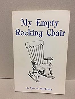 Unknown Binding My empty rocking chair Book