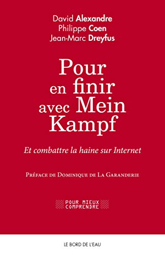 Télécharger Pour en finir avec Mein Kampf: Et combattre la haine sur Internet (Pour mieux comprendre) Livre PDF Gratuit