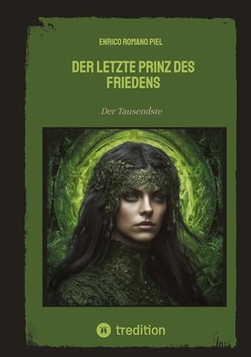 Der letzte Prinz des Friedens: Der Tausendste