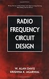  Radio Frequency Circuit Design (Wiley Series in Microwave and Optical Engineering, Band 1)