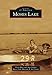 Moses Lake (Images of America)