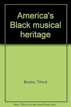 Hardcover America's Black musical heritage Book