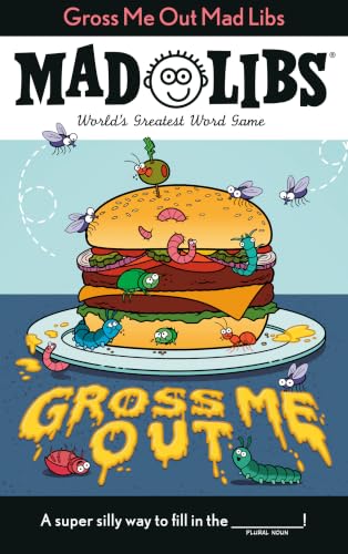 Gross Me Out Mad Libs: Best of Mad Libs for gross-out humor (0.14 pounds, 2023 release)