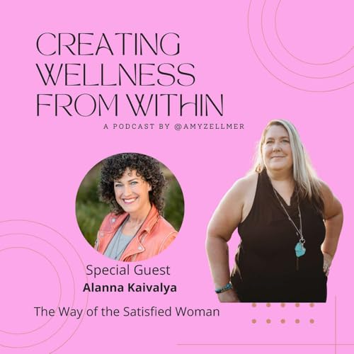 The Way of the Satisfied Woman with Alanna Kaivalya cover art