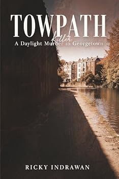 Paperback Towpath: A Daylight Murder in Georgetown Book