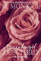 THE UNHINGED BEST MAN: A NOVELLA B0D7V9T144 Book Cover