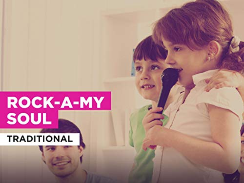 Rock-A-My Soul al estilo de Traditional