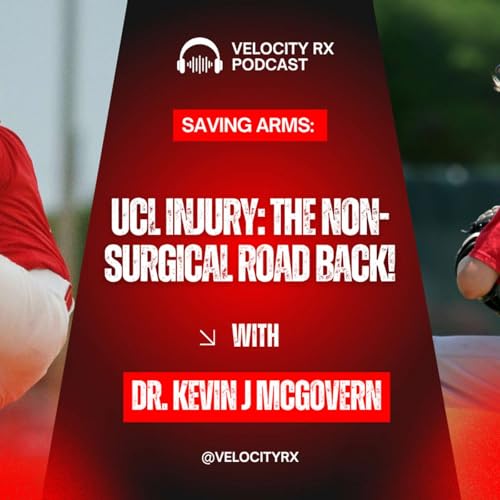 UCL INJURY: The Non-Surgical Road Back Podcast Por  arte de portada