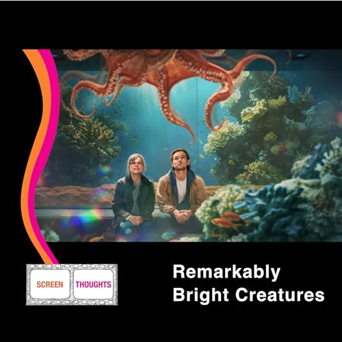 Film Review: Remarkably Bright Creatures