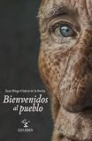 Bienvenidos al pueblo (Spanish Edition)