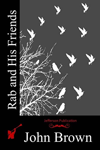 Rab and His Friends 1515265714 Book Cover