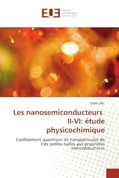 Paperback Les nanosemiconducteurs ii-vi: étude physicochimique [French] Book