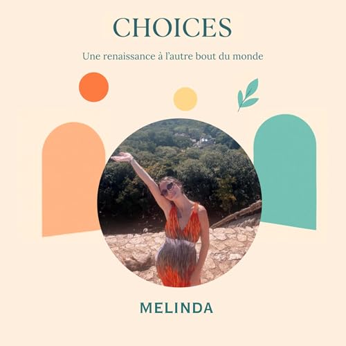 Melinda - Une renaissance &agrave; l&rsquo;autre bout du monde