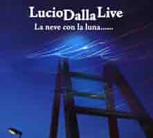 【中古】 La Neve Con La Luna ルーチョ・ダッラ 中古】 La Neve Con La Luna ルーチョ・ダッラ s-l1200.jpg