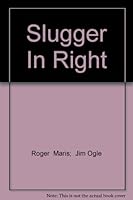 Slugger in right (The Argonaut all star baseball series) B0007E9X98 Book Cover