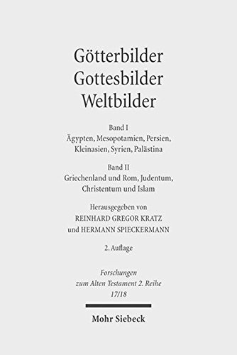 Götterbilder - Gottesbilder - Weltbilder: Polytheismus und Monotheismus in der Welt der Antike. Ban Götterbilder - Gottesbilder - Weltbilder: Polytheismus und Monotheismus in der Welt der Antike. Ban