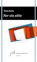 Ser sin sitio 8496824535 Book Cover