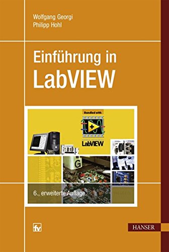 Einführung in LabVIEW Einführung in LabVIEW