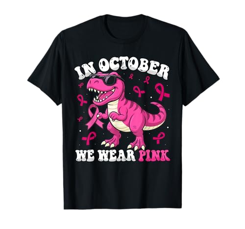in October We Wear Pink Dinosaur Breast Cancer Awareness Boy T-Shirt