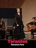 Tarantos. Flamenco Puro
