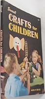Crafts for Children B0043A309Q Book Cover