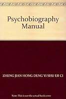 Psychobiography Manual 7810799967 Book Cover