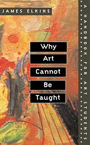 Why Art Cannot Be Taught view 2
